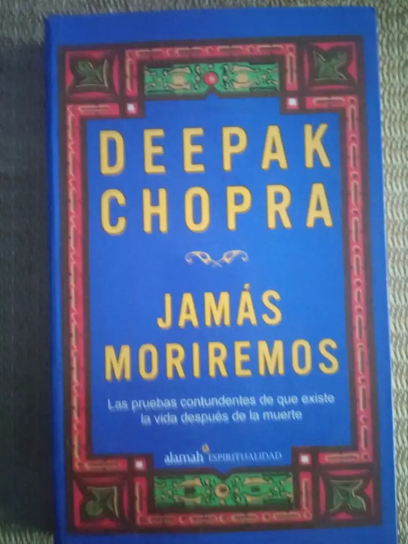 Libro 'Jamás Moriremos' de Deepak Chopra - 1