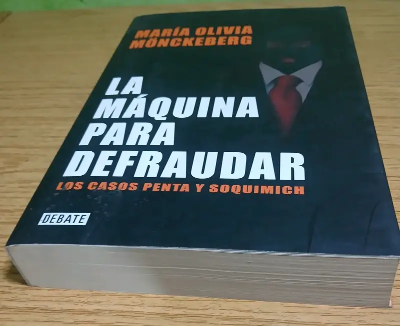 Libro La Máquina Para Defraudar de María Olivia Mönckeberg - 2