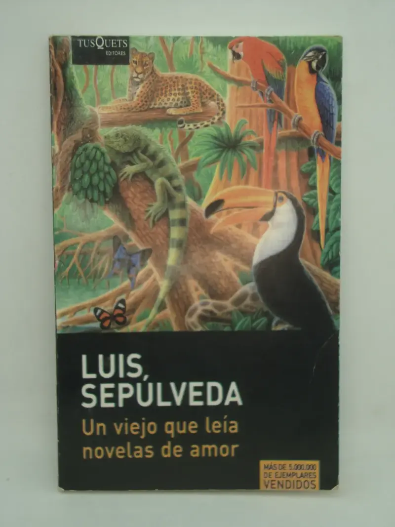Libro 'Un viejo que leía novelas de amor' de Luis Sepúlveda - 1