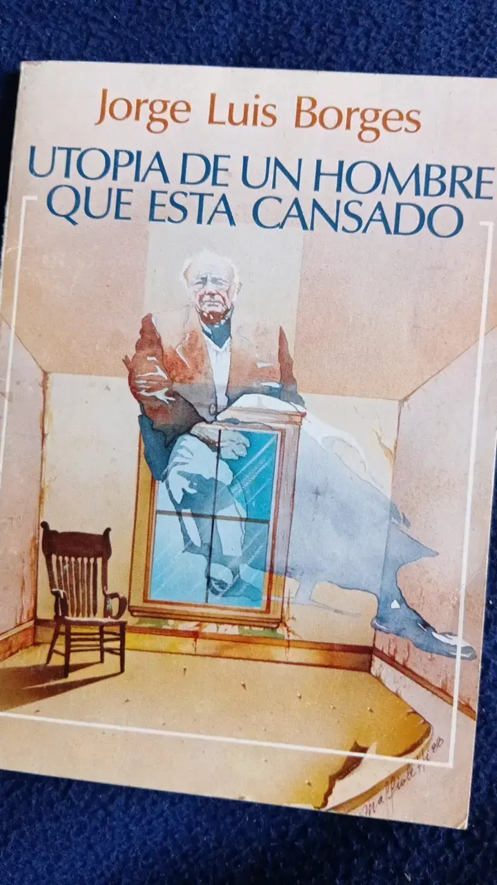 Libros de Jorge Luis Borges - Ficciones, Historia de la Eternidad, Utopía de un Hombre que Está Cansado - 3
