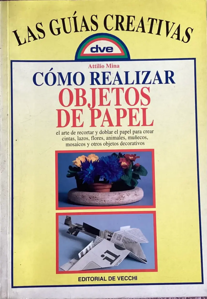 Guía Creativa para Hacer Objetos de Papel - 1