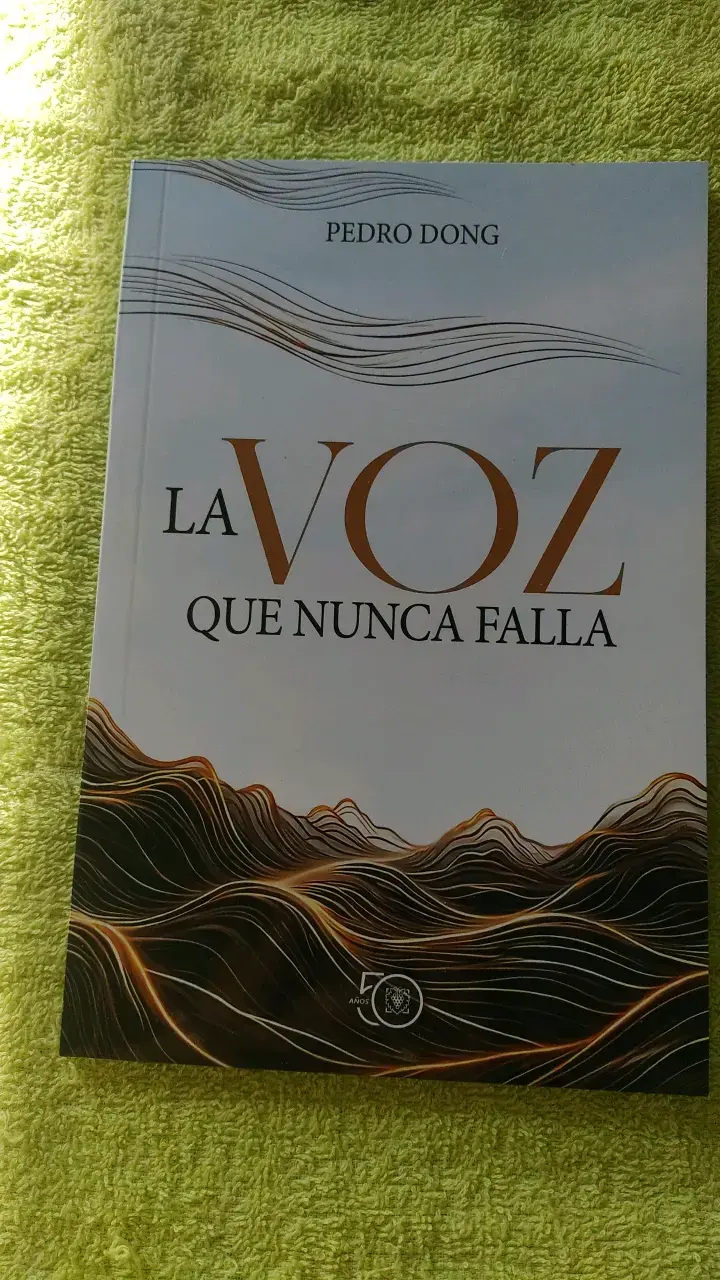 Libro 'La Voz Que Nunca Falla' de Pedro Dong