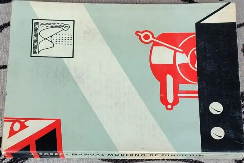Manual Moderno de Fundición Ediciones Técnicas Danae - 2