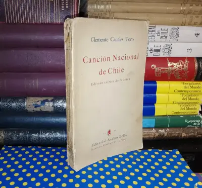 Canción Nacional De Chile - Clemente Canales Toro - miniatura 1
