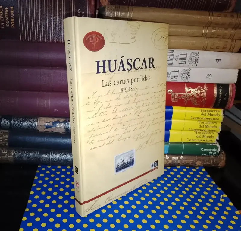 Huáscar Las Cartas Perdidas - 1