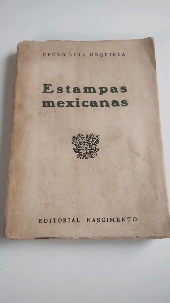 Libro Estampas Mexicanas de Pedro Lira Urquieta - 1