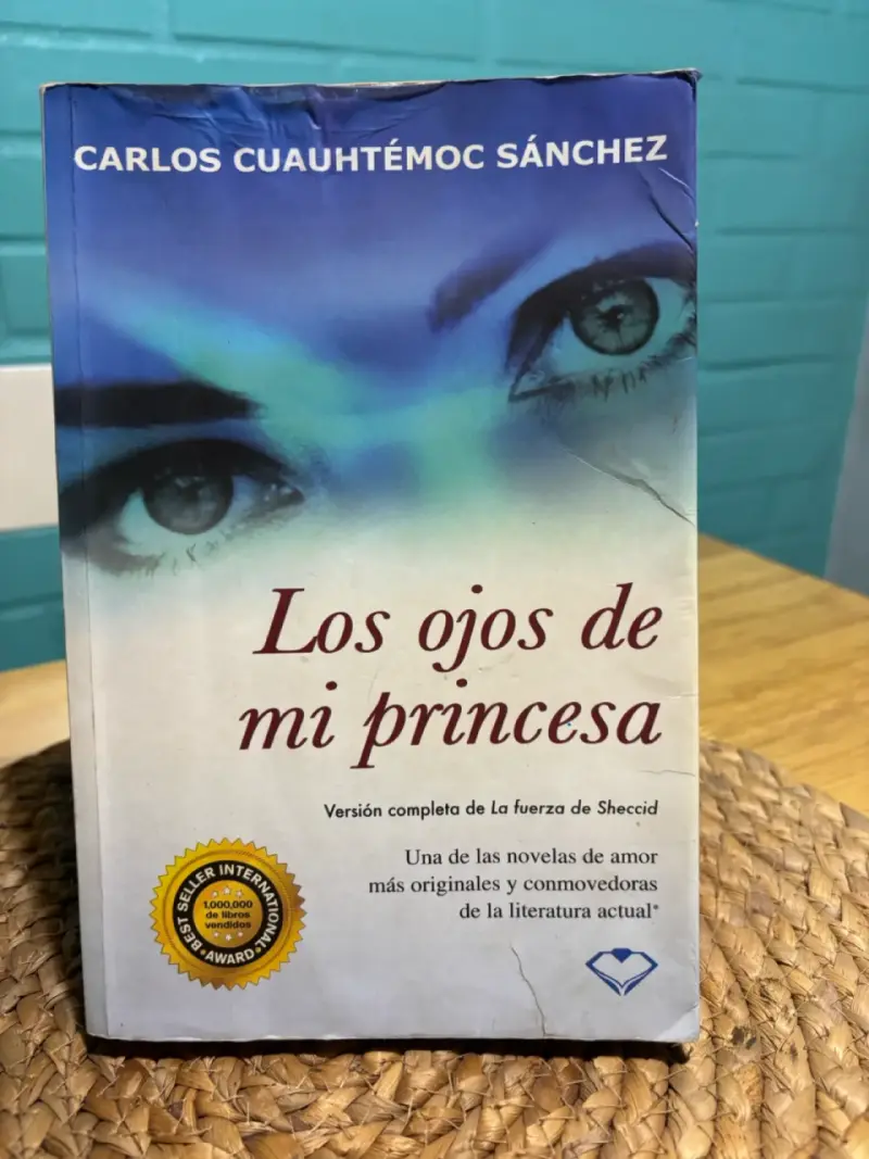 Libro 'Los ojos de mi princesa' de Carlos Cuauhtémoc Sánchez - 1