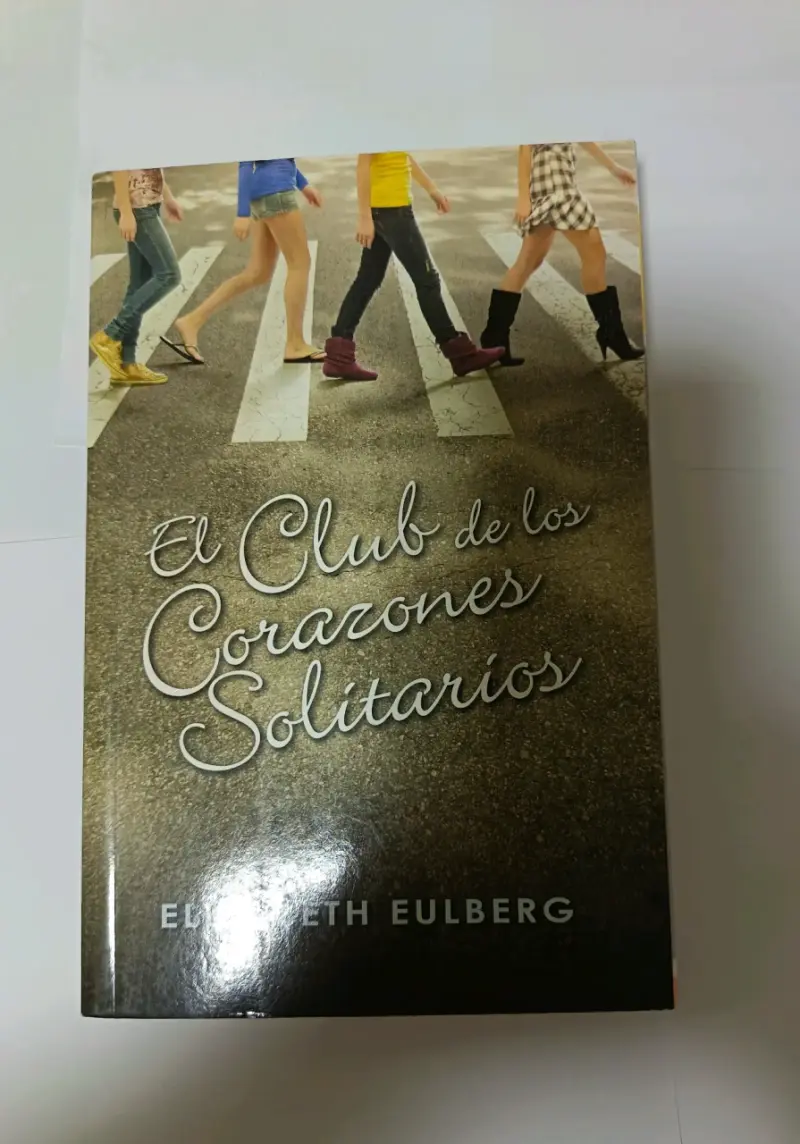 Libro El Club de los Corazones Solitarios de Elizabeth Eulberg - 1