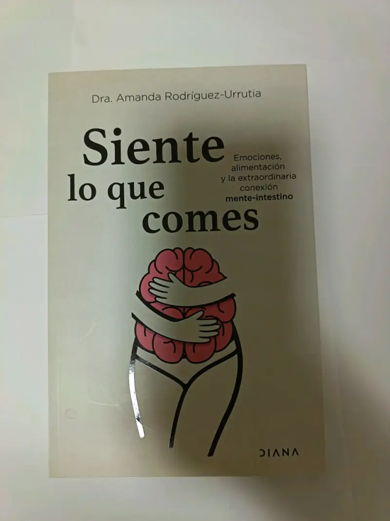 Libro 'Siente lo que comes' de Amanda Rodríguez-Urrutia - 1