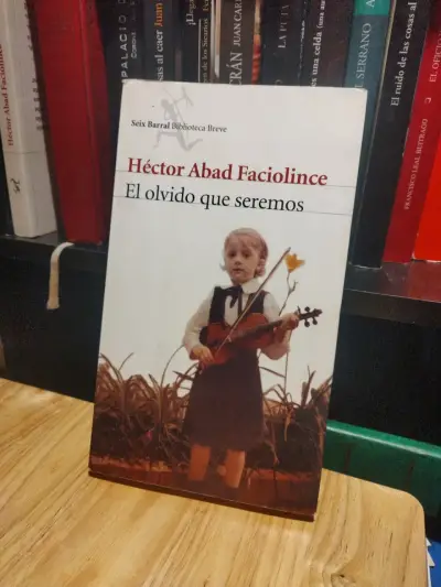 Libro 'El olvido que seremos' de Héctor Abad Faciolince - miniatura 1
