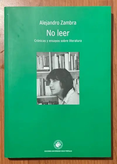 Libro 'No Leer' de Alejandro Zambra - miniatura 1