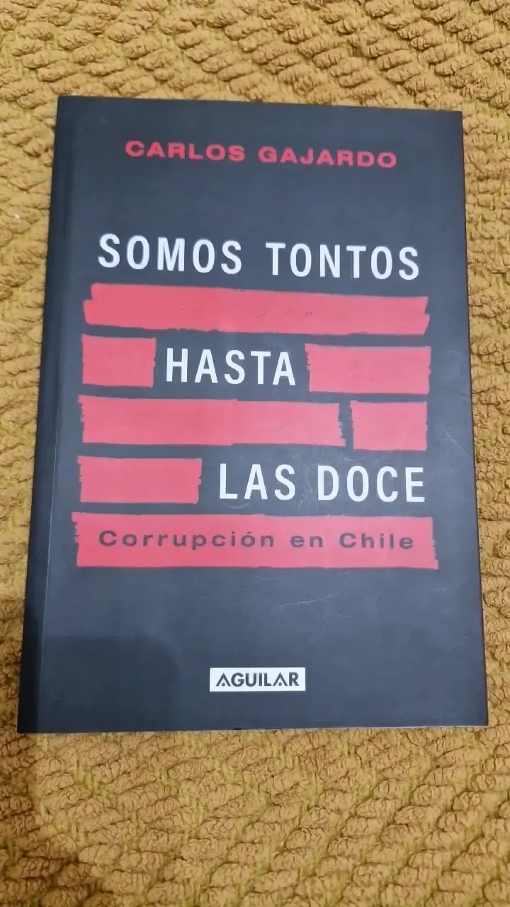 Libro 'Somos Tontos Hasta Las Doce' de Carlos Gajardo - 1