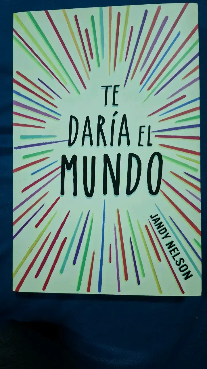 Libro 'Te Daría el Mundo' de Jandy Nelson - 1