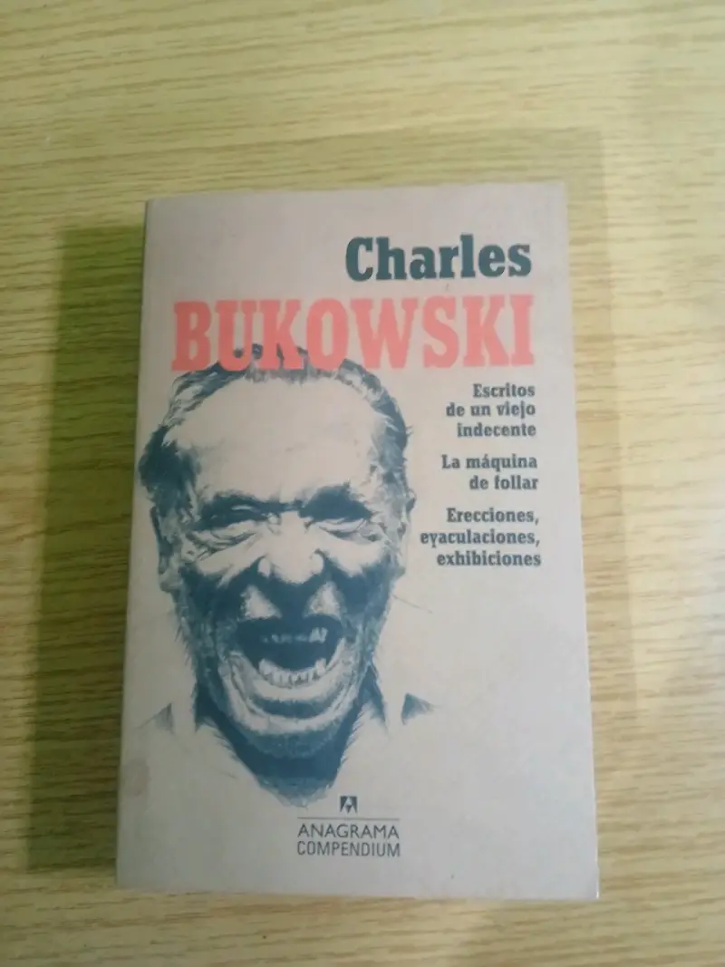 Libro 'Escritos de un viejo indecente' de Charles Bukowski - 1