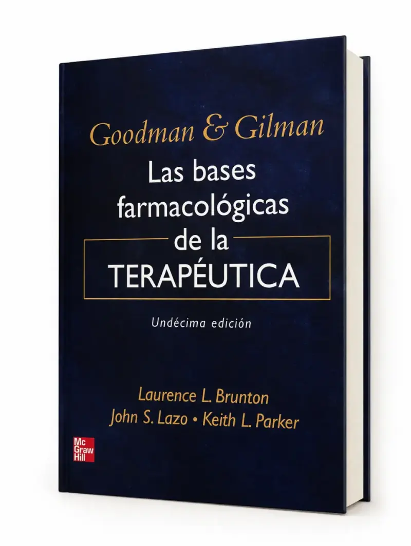 Libro Goodman & Gilman Bases Farmacológicas 11ª Edición