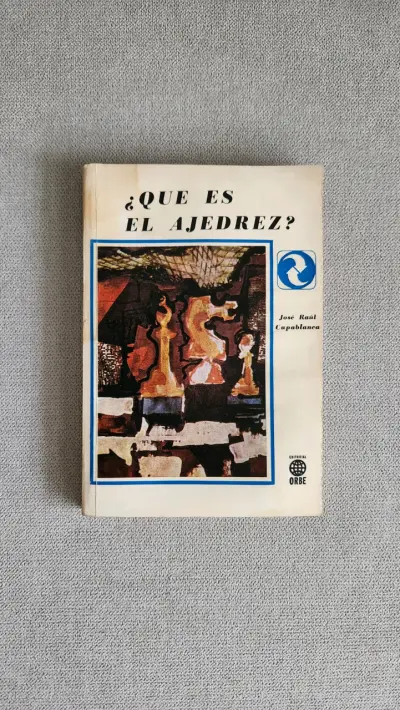 Libro '¿Qué es el Ajedrez?' de José Raúl Capablanca - miniatura 1
