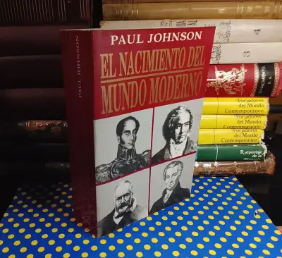 El Nacimiento Del Mundo Moderno  - Paul Johnson - miniatura 1