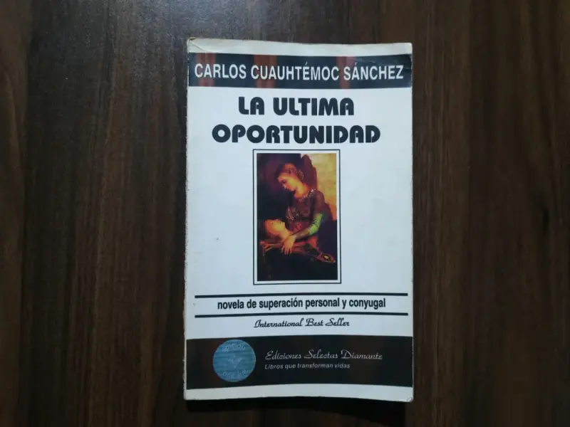Libro 'La Última Oportunidad' de Carlos Cuauhtémoc