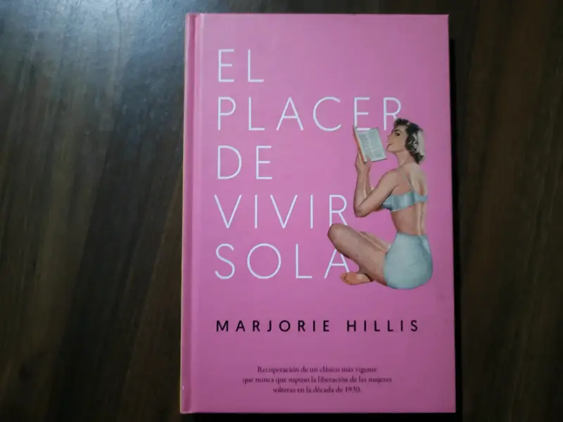 Libro 'El Placer de Vivir Sola' de Marjorie Hillis