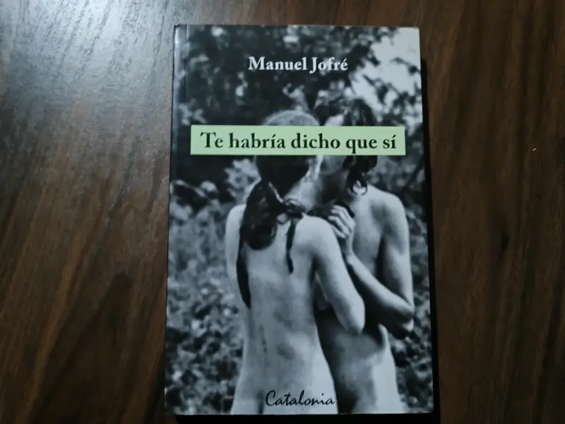 Libro 'Te Habría Dicho Que Sí' de Manuel Jofré
