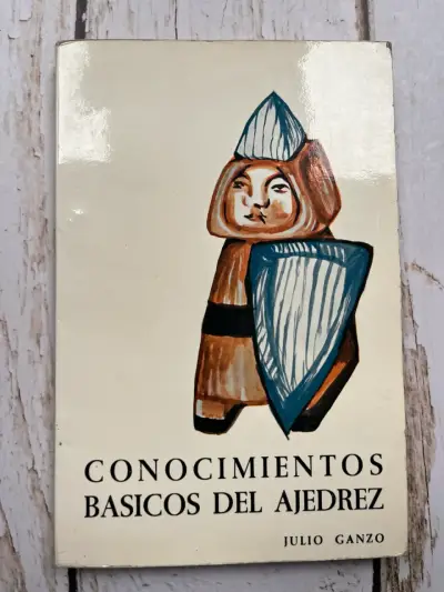 Conocimientos Básicos del Ajedrez de Julio Ganzo - miniatura 1