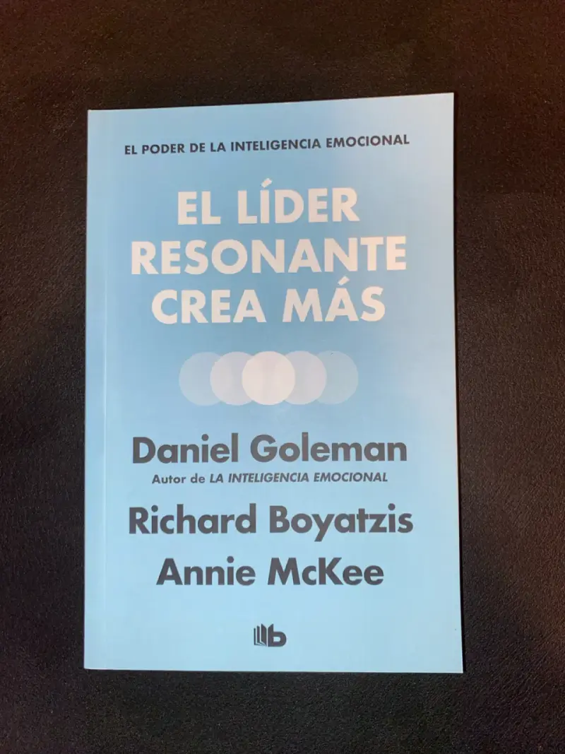El Líder Resonante Crea Más de Daniel Goleman