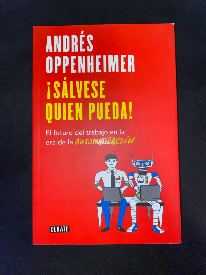 Libro ¡Sálvese Quien Pueda! de Andrés Oppenheimer