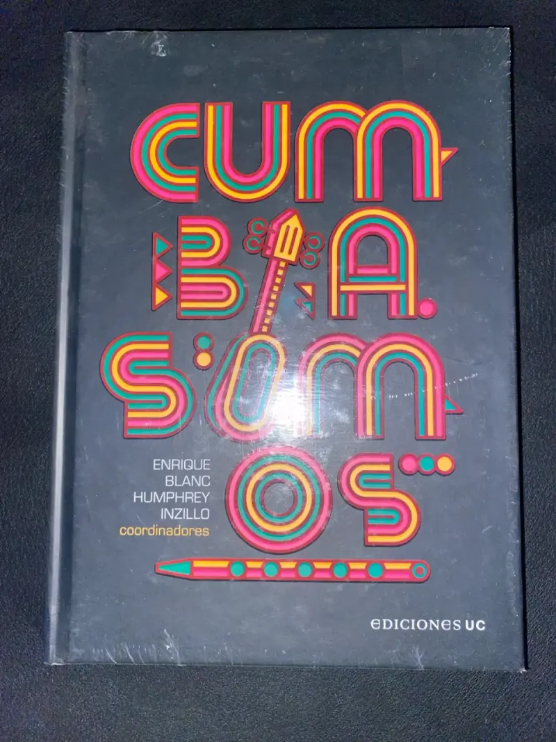 Libro Cumbiasomos de Ediciones UC