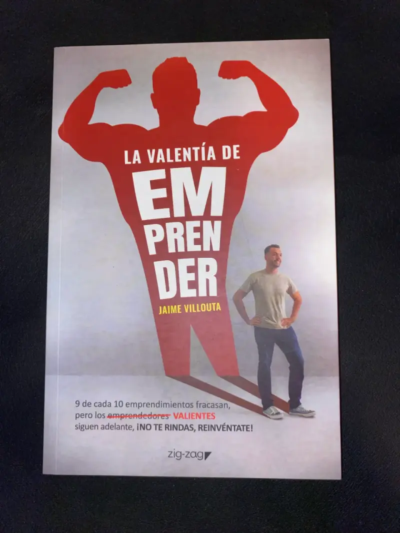 Libro La Valentía de Emprender de Jaime Villouta