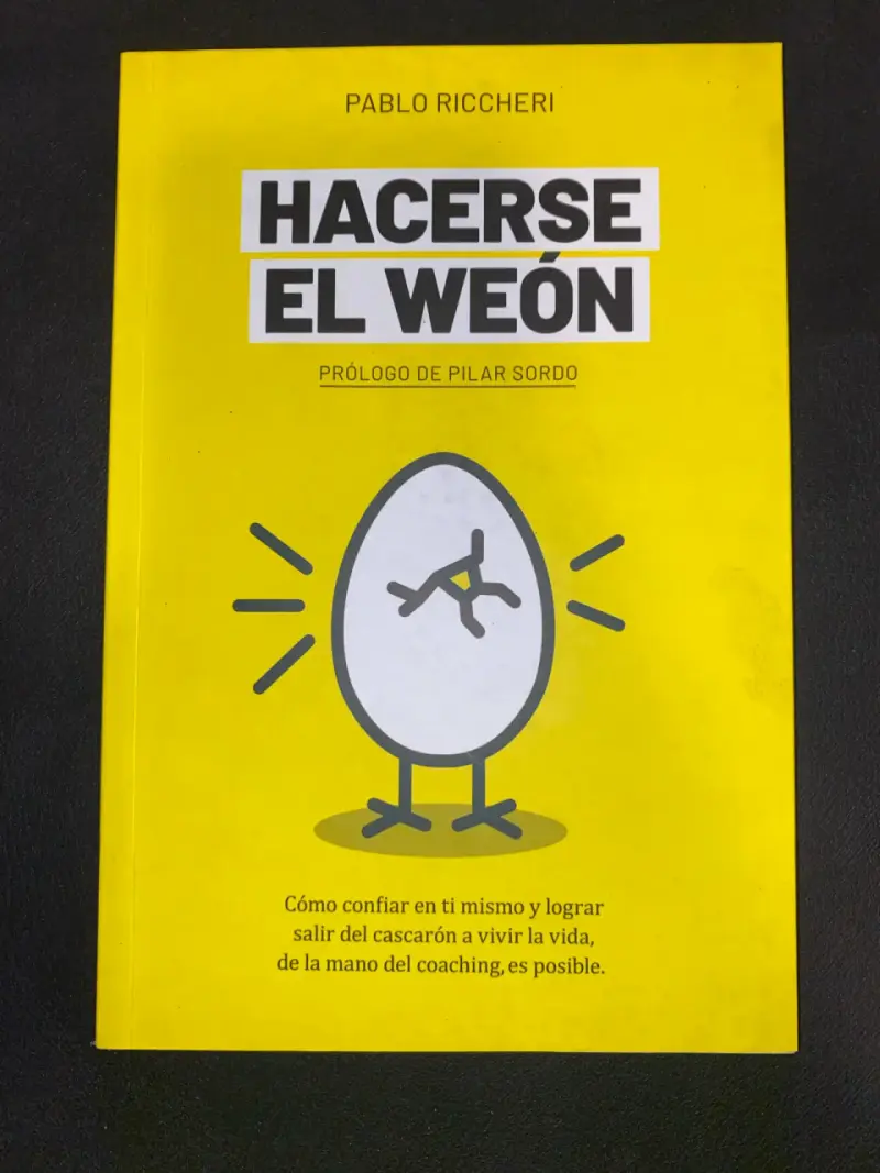 Libro 'Hacerse el Weón' de Pablo Riccheri