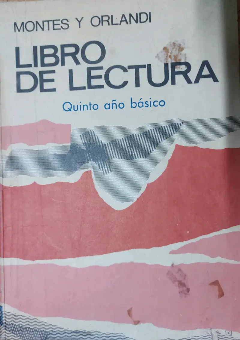 Libro de Lectura 5° Año Básico Montes y Orlandi - 1