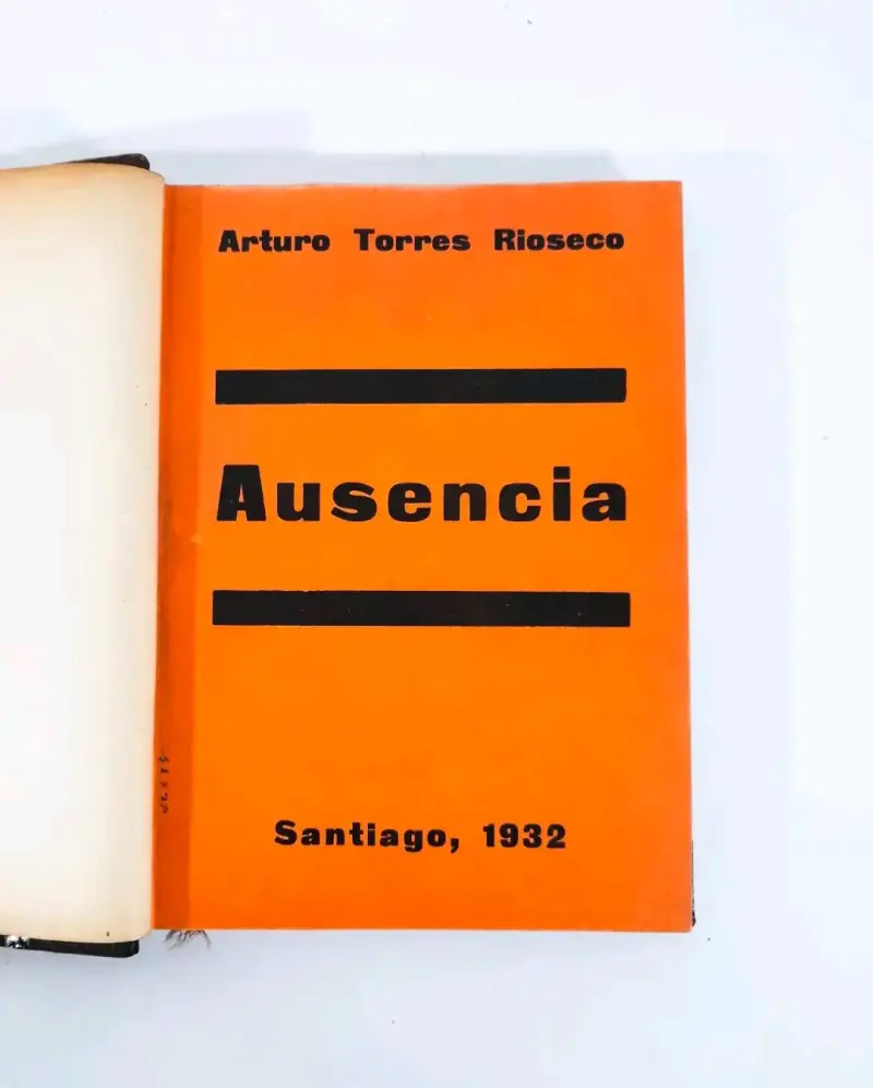 Ausencia - Arturo Torres Rioseco. - 2