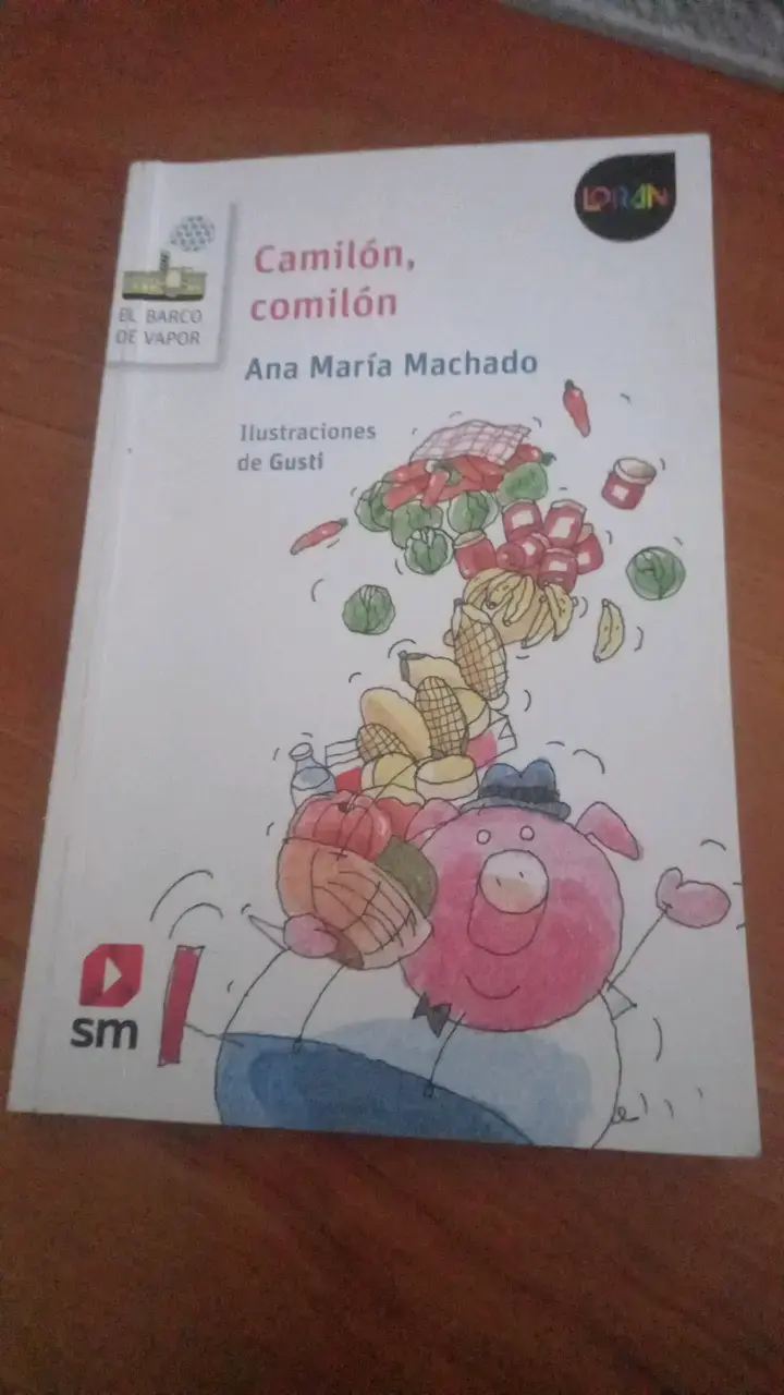 Libro infantil 'Camilón, comilón' de Ana María Machado