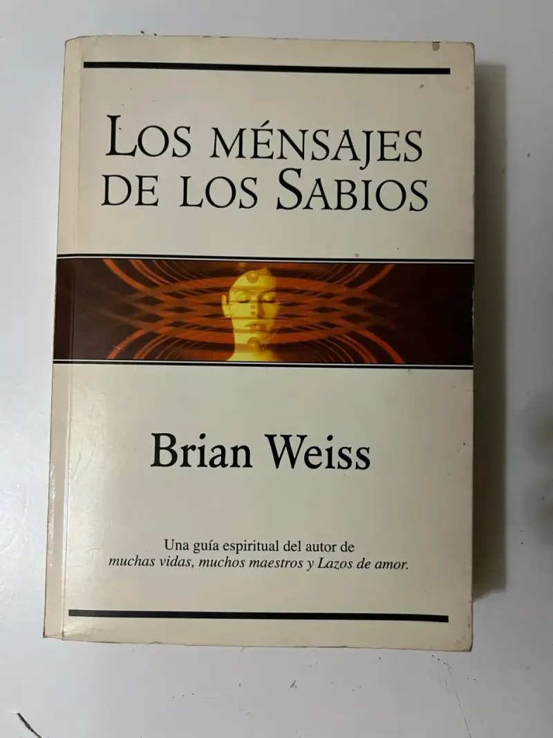 Libro Los Mensajes de los Sabios de Brian Weiss - 1
