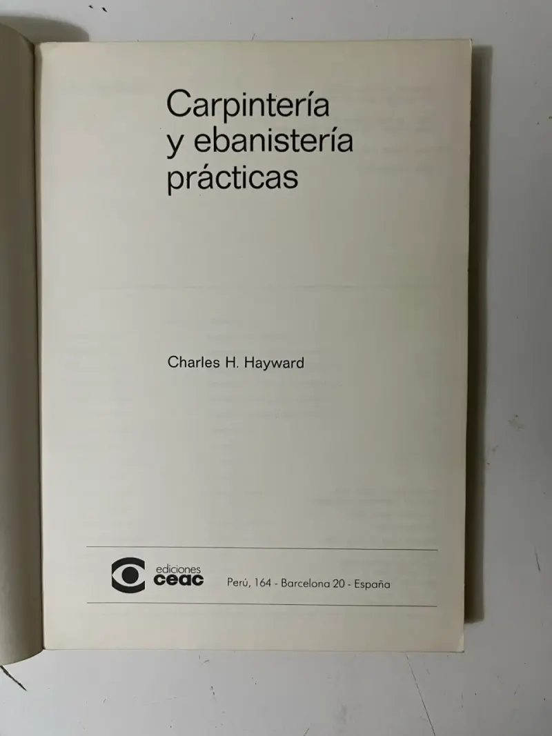 Libro Carpintería y Ebanistería Prácticas de Charles H. Hayward - 2