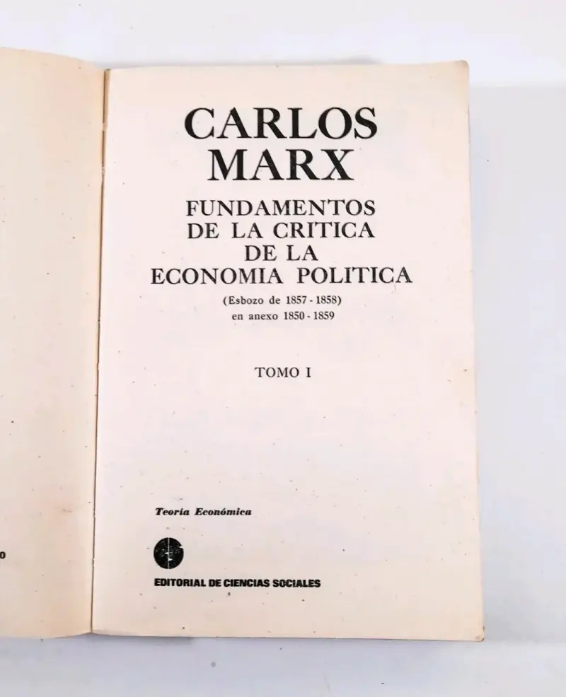 Fundamentos de la Crítica de la Economía Política. - 2