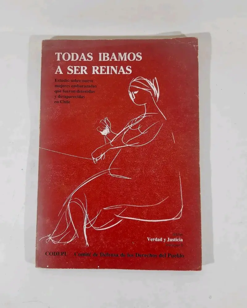 Todas Íbamos a Ser Reinas - CODEPU. - 1