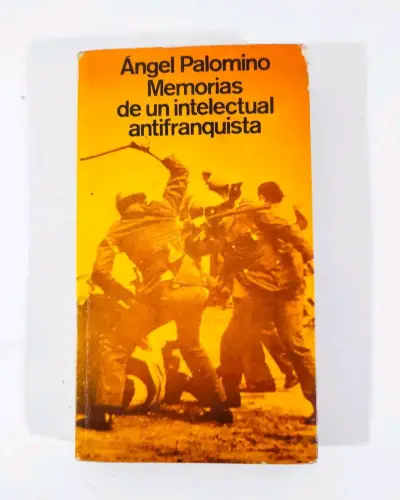 Memorias de un intelectual antifranquista. - miniatura 1