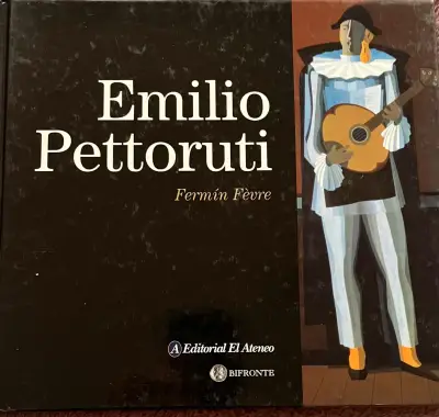 Libro Emilio Pettoruti de Fermín Févre - miniatura 1