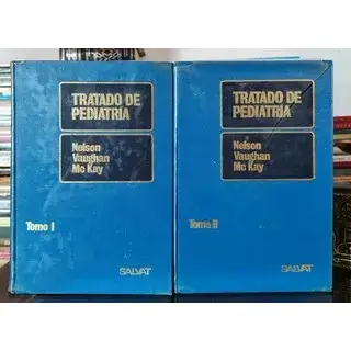 Tratado de Pediatría Nelson Vaughan McKay Tomos I y II - 1