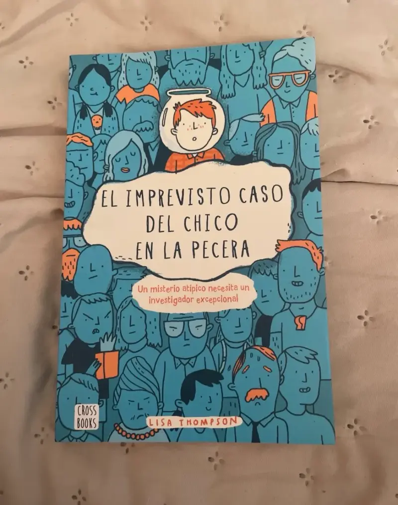 Libro 'El Imprevisto Caso del Chico en la Pecera' - 1