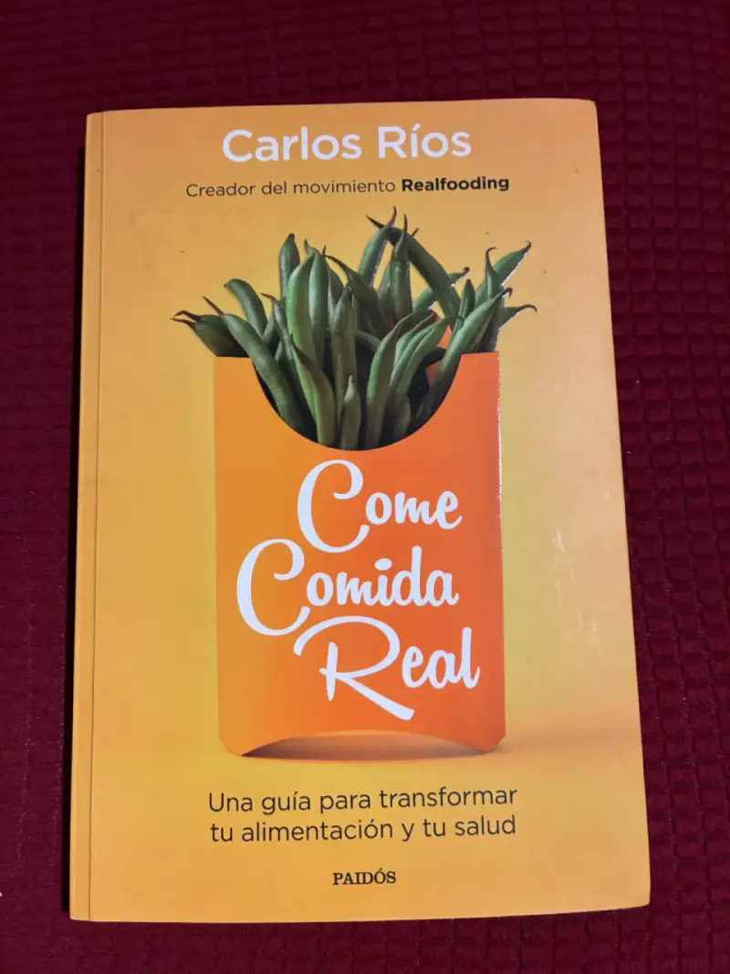 Libro “Come Comida Real” de Carlos Ríos - 1