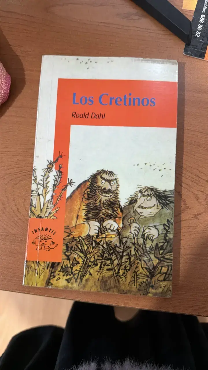 Libro 'Los Cretinos' de Roald Dahl - 1