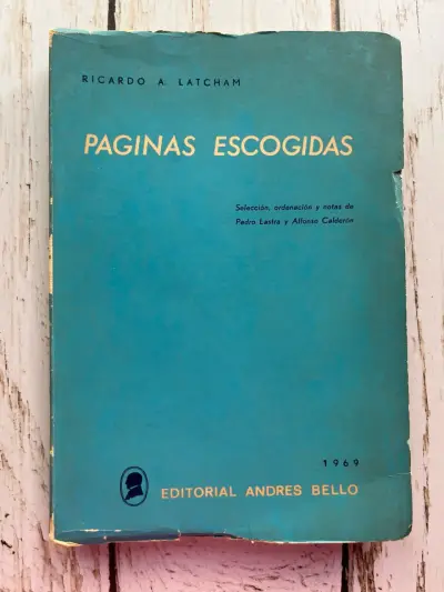Páginas Escogidas de Ricardo A. Latcham 1969 - miniatura 1