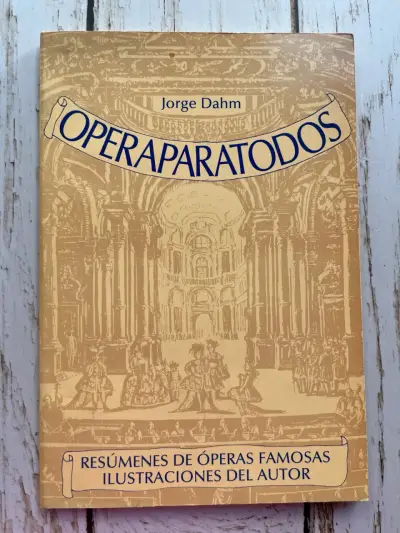 Opera para todo / Jorge Dahm - miniatura 1