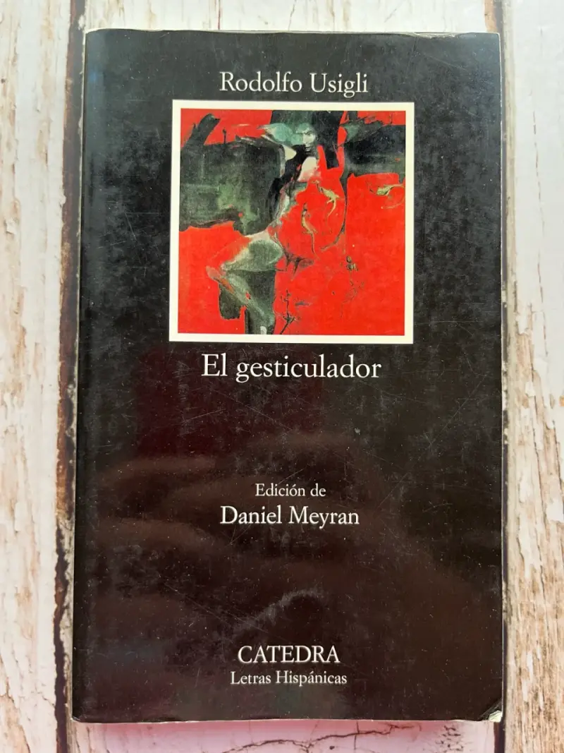 Libro 'El gesticulador' de Rodolfo Usigli / Catedr - 1