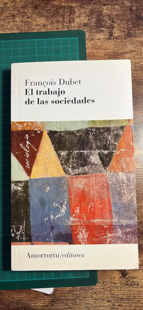 Libro 'El trabajo de las sociedades' de François Dubet - 1
