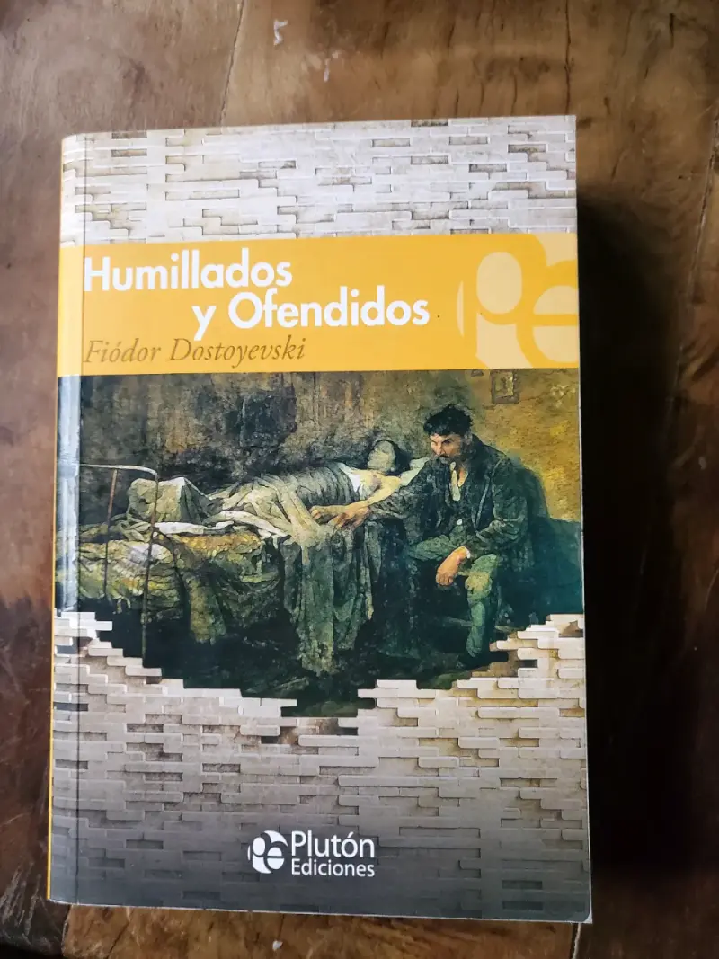 'Humillados y Ofendidos' de Fiódor Dostoyevsk - 1