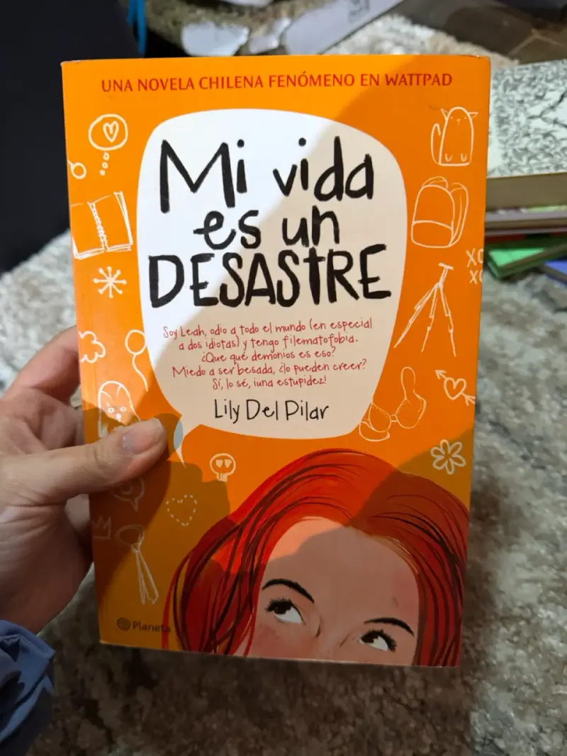 Libro 'Mi Vida es un Desastre' de Lily Del Pilar - 1