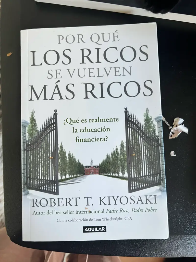 Libro 'Por Qué Los Ricos Se Vuelven Más Ricos'